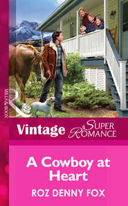 бесплатно читать книгу A Cowboy at Heart автора Roz Fox