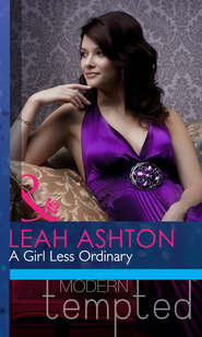 бесплатно читать книгу A Girl Less Ordinary автора Leah Ashton