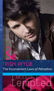 бесплатно читать книгу The Inconvenient Laws of Attraction автора Trish Wylie