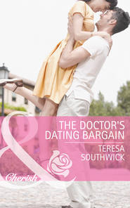 бесплатно читать книгу The Doctor's Dating Bargain автора Teresa Southwick