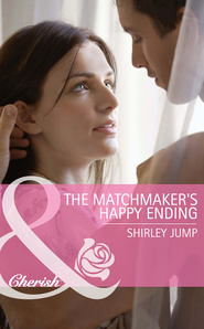 бесплатно читать книгу The Matchmaker's Happy Ending автора Shirley Jump