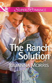 бесплатно читать книгу The Ranch Solution автора Julianna Morris
