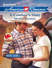 бесплатно читать книгу A Cowboy's Duty автора Marin Thomas