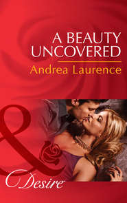 бесплатно читать книгу A Beauty Uncovered автора Andrea Laurence