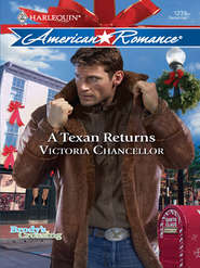 бесплатно читать книгу A Texan Returns автора Victoria Chancellor