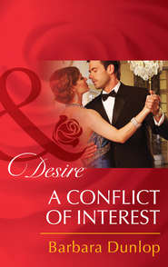бесплатно читать книгу A Conflict of Interest автора Barbara Dunlop
