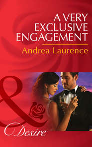 бесплатно читать книгу A Very Exclusive Engagement автора Andrea Laurence