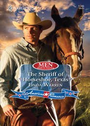бесплатно читать книгу The Sheriff of Horseshoe, Texas автора Linda Warren