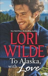 бесплатно читать книгу To Alaska, With Love: A Touch of Silk автора Lori Wilde