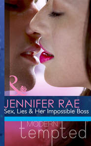 бесплатно читать книгу Sex, Lies and Her Impossible Boss автора Jennifer Rae
