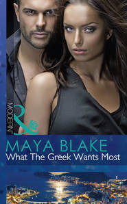 бесплатно читать книгу What The Greek Wants Most автора Майя Блейк