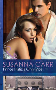 бесплатно читать книгу Prince Hafiz's Only Vice автора Susanna Carr