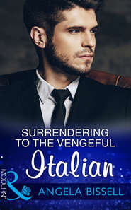 бесплатно читать книгу Surrendering To The Vengeful Italian автора Angela Bissell