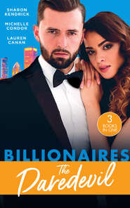 бесплатно читать книгу Billionaires: The Daredevil: Claimed for Makarov's Baby / Defying the Billionaire's Command / Redeeming the Billionaire SEAL автора Michelle Conder