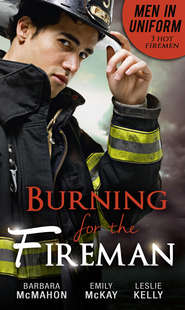 бесплатно читать книгу Men In Uniform: Burning For The Fireman: Firefighter's Doorstep Baby / Surrogate and Wife / Lying in Your Arms автора Barbara McMahon