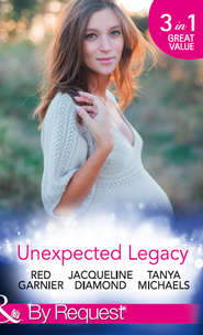 бесплатно читать книгу Unexpected Legacy: Once Pregnant, Twice Shy / A Baby for the Doctor автора Jacqueline Diamond