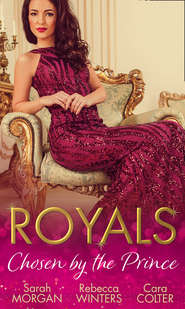 бесплатно читать книгу Royals: Chosen By The Prince: The Prince's Waitress Wife / Becoming the Prince's Wife / To Dance with a Prince автора Rebecca Winters