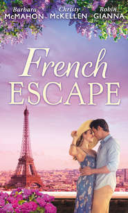 бесплатно читать книгу French Escape: From Daredevil to Devoted Daddy / One Week with the French Tycoon / It Happened in Paris... автора Barbara McMahon