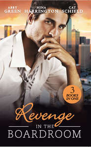 бесплатно читать книгу Revenge In The Boardroom: Fonseca's Fury / Who's Afraid of the Big Bad Boss? / Unfinished Business автора Эбби Грин