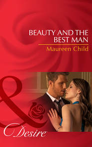бесплатно читать книгу Beauty and the Best Man автора Maureen Child