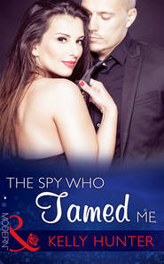 бесплатно читать книгу The Spy Who Tamed Me автора Kelly Hunter