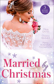 бесплатно читать книгу Married By Christmas: His Pregnant Christmas Bride / Carter Bravo's Christmas Bride автора Christine Rimmer