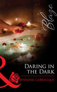 бесплатно читать книгу Daring in the Dark автора JENNIFER LABRECQUE