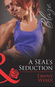 бесплатно читать книгу A SEAL's Seduction автора Tawny Weber