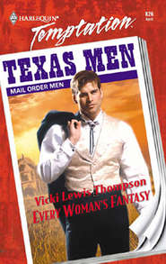 бесплатно читать книгу Every Woman's Fantasy автора Vicki Thompson