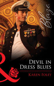 бесплатно читать книгу Devil in Dress Blues автора Karen Foley