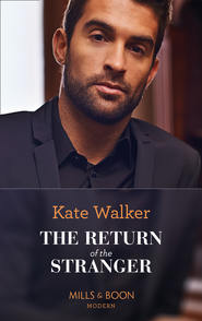 бесплатно читать книгу The Return of the Stranger автора Kate Walker