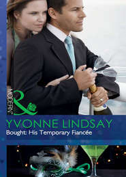 бесплатно читать книгу Bought: His Temporary Fiancée автора Yvonne Lindsay