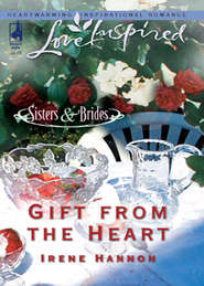 бесплатно читать книгу Gift from the Heart автора Irene Hannon