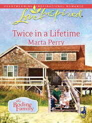 бесплатно читать книгу Twice in a Lifetime автора Marta Perry