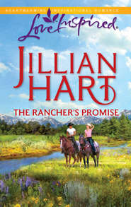 бесплатно читать книгу The Rancher's Promise автора Jillian Hart
