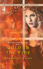 бесплатно читать книгу Gold in the Fire автора Margaret Daley