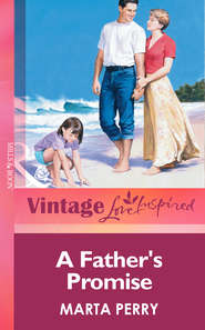 бесплатно читать книгу A Father's Promise автора Marta Perry