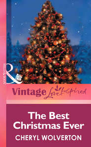 бесплатно читать книгу The Best Christmas Ever автора Cheryl Wolverton
