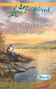 бесплатно читать книгу Making His Way Home автора Kathryn Springer