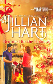 бесплатно читать книгу Reunited for the Holidays автора Jillian Hart