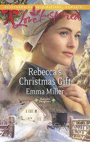 бесплатно читать книгу Rebecca's Christmas Gift автора Emma Miller