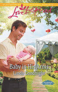 бесплатно читать книгу Baby in His Arms автора Linda Goodnight