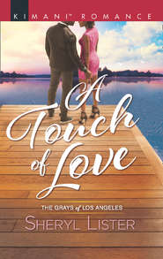 бесплатно читать книгу A Touch Of Love автора Sheryl Lister