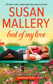 бесплатно читать книгу Best Of My Love автора Сьюзен Мэллери