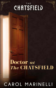 бесплатно читать книгу Doctor at The Chatsfield автора Carol Marinelli