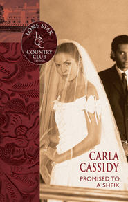 бесплатно читать книгу Promised to a Sheikh автора Carla Cassidy