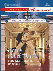 бесплатно читать книгу His Marriage Bonus автора Cathy Thacker