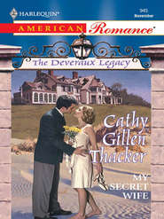 бесплатно читать книгу My Secret Wife автора Cathy Thacker