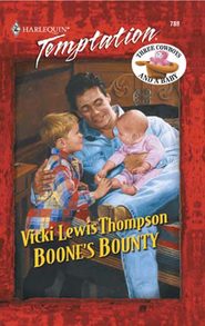 бесплатно читать книгу Boone's Bounty автора Vicki Thompson