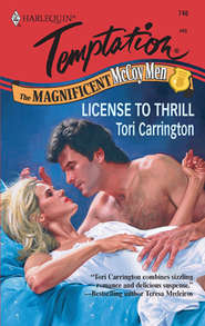 бесплатно читать книгу License to Thrill автора Tori Carrington